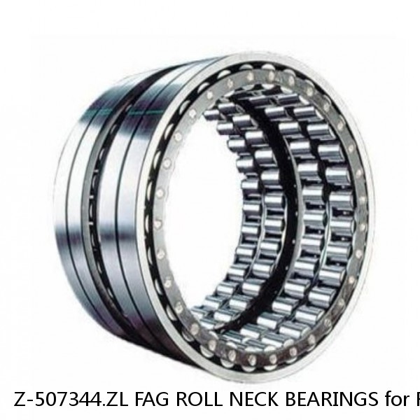 Z-507344.ZL FAG ROLL NECK BEARINGS for ROLLING MILL