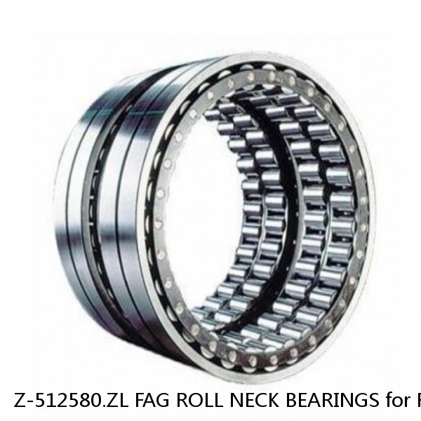 Z-512580.ZL FAG ROLL NECK BEARINGS for ROLLING MILL