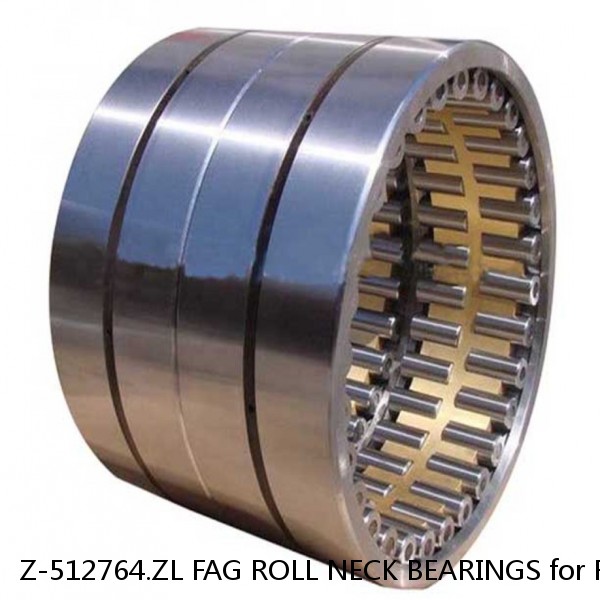 Z-512764.ZL FAG ROLL NECK BEARINGS for ROLLING MILL