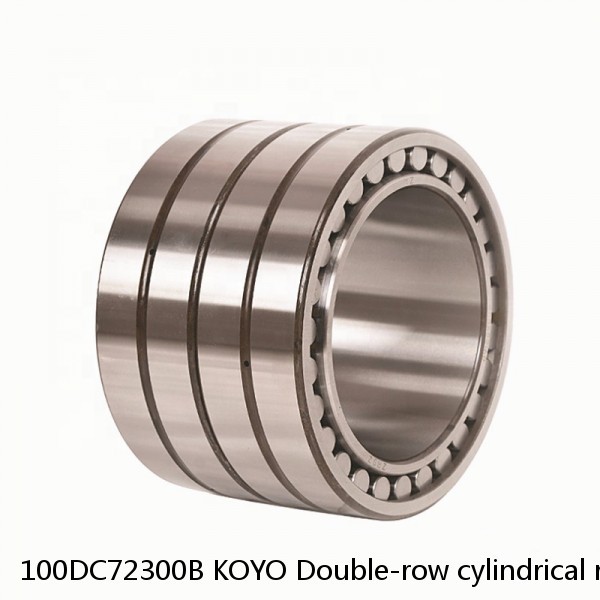 100DC72300B KOYO Double-row cylindrical roller bearings