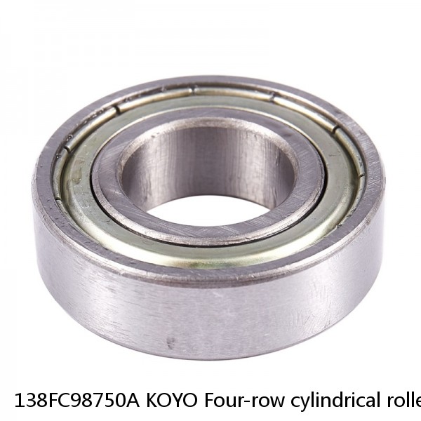 138FC98750A KOYO Four-row cylindrical roller bearings