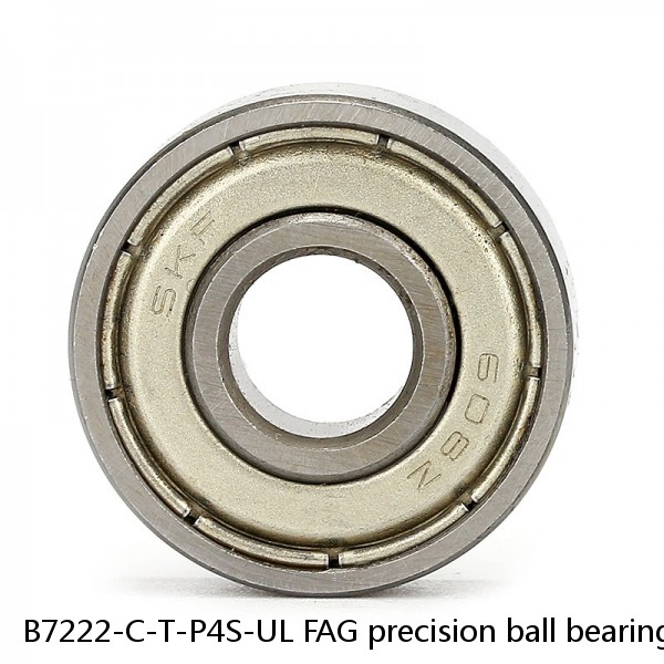 B7222-C-T-P4S-UL FAG precision ball bearings