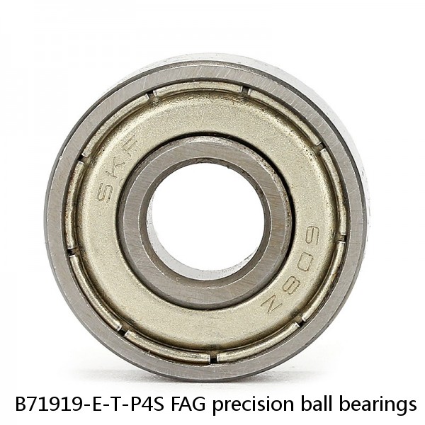 B71919-E-T-P4S FAG precision ball bearings